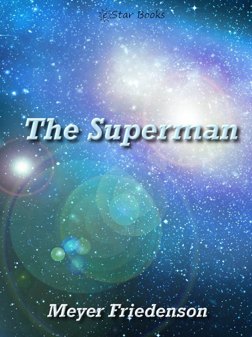 Title details for The Superman by Meyer Friedenson - Available